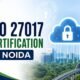 ISO 27017 Certification in Noida